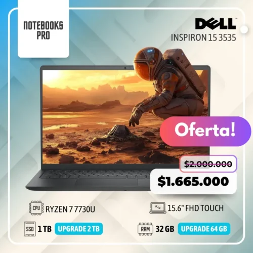 DELL INSPIRON 15 3535 - RYZEN 7 7730U - SSD 1 TB - 32 GB RAM - 15.6" FHD- Touch