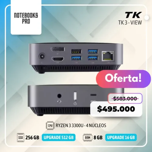 MINI PC TK3 VIEW - RYZEN 3 3300U - SSD 256 GB - 8 GB RAM - 4 Núcleos