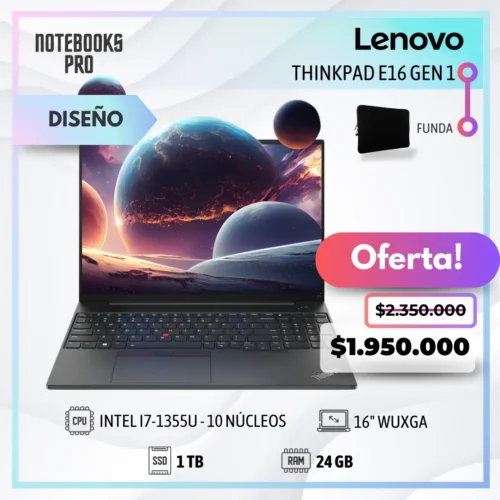 LENOVO THINKPAD E16 GEN 1 - i7 1355U - SSD 1TB - 24 GB RAM - 16" WUXGA