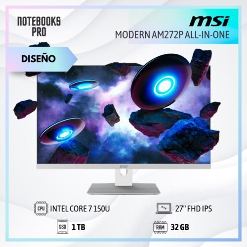 MSI MODERN ALL IN ONE AM272P - Intel Core 7 150U - SSD 1 TB - 32 GB RAM DDR5 - 27" FHD IPS - 10 Núcleos