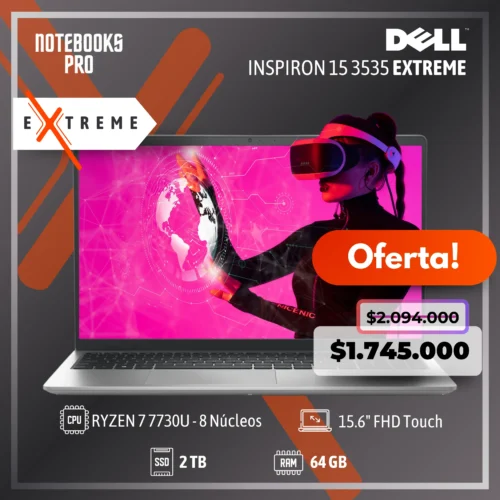 DELL INSPIRON 15 3535 EXTREME - RYZEN 7 7730U - SSD 2 TB - 64 GB RAM - 15.6" FHD Touch - 8 Núcleos