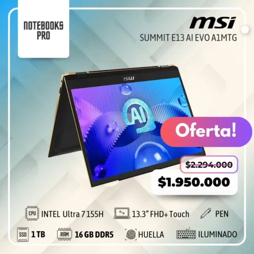 MSI SUMMIT E13 AI EVO A1MTG - Ultra 7 155H - SSD 1 TB - 16 RAM DDR5 - 13.3” FHD+ Touch