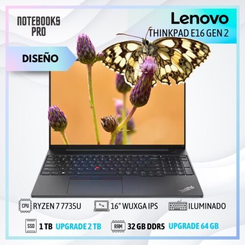 LENOVO THINKPAD E16 GEN 2 - RYZEN 7 7735U - SSD 1 TB - 32 GB RAM DDR5 - 16" WUXGA IPS