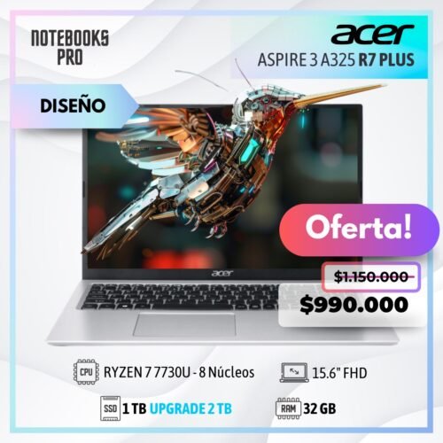 ACER ASPIRE 3 A325 PLUS - RYZEN 7 7730U - SSD 1 TB - 32 GB RAM - 15.6" FHD - 8 Núcleos