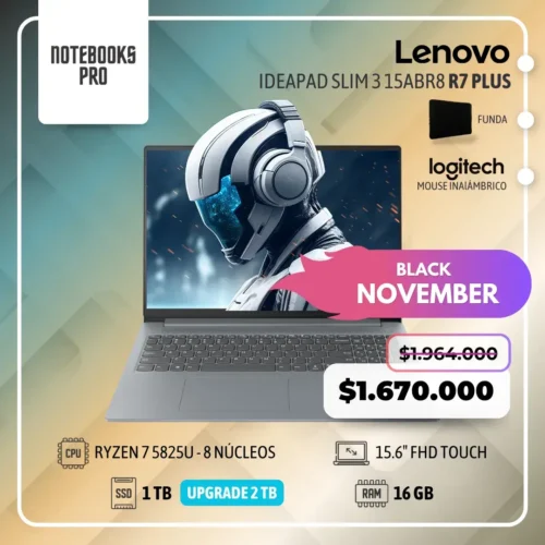 LENOVO IDEAPAD SLIM 3 15ABR8 PLUS - RYZEN 7 5825U - SSD 1 TB - 16 GB RAM - 15.6" FHD - 8 núcleos