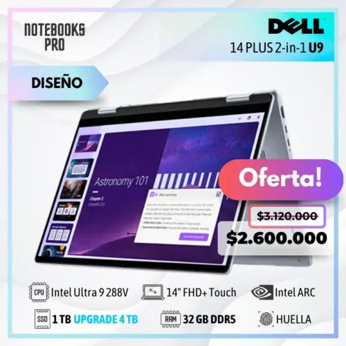 DELL 14 PLUS 2-in-1 U9 - INTEL CORE ULTRA 9 288V - INTEL ARC GRAPHICS - SSD 1 TB - 32 GB RAM DDR5 - 14" FHD+ IPS Touch x360 - Teclado Retroiluminado - Lector de Huella - 8 Núcleos