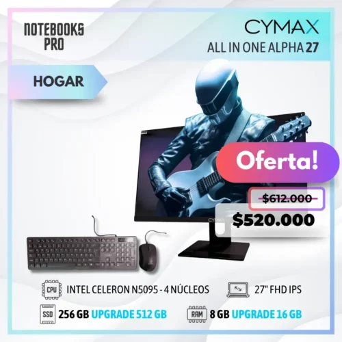 CYMAX ALPHA INTEL CELERON N5095 ALL IN ONE - SSD 256 GB - 8 GB RAM - 27" FHD IPS - 4 Núcleos