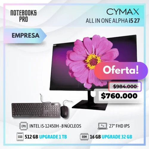 CYMAX ALPHA i5 ALL IN ONE - i5-12450H - SSD 512 GB - 16 GB RAM - 27" FHD IPS - 8 Núcleos