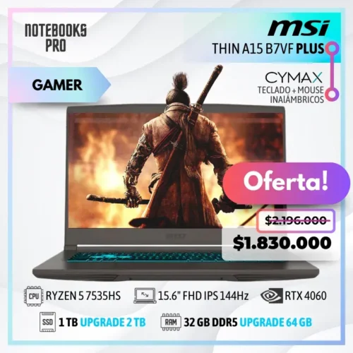 MSI THIN A15 B7VF PLUS - RYZEN 5 7535HS - SSD 1 TB - 32 GB RAM DDR5 - RTX 4060 - 15.6" FHD IPS 144Hz - Teclado Retroiluminado - Lector huella - 6 Núcleos