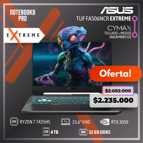 ASUS TUF FA506NCR EXTREME - RYZEN 7 7435HS - SSD 4 TB - 32 GB RAM DDR5 - 15.6" FHD - RTX 3050 - KIT TECLADO + MOUSE WIRELESS CYMAX