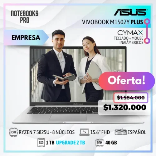 ASUS VIVOBOOK M1502Y PLUS - RYZEN 7 5825U - SSD 1 TB - 40 GB RAM - 15.6'' FHD - 8 Núcleos - Teclado español - Combo Cymax de regalo