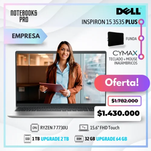 DELL INSPIRON 15 3535 PLUS - RYZEN 7 7730U - SSD 1 TB - 32 GB RAM - 15.6" FHD Touch - 8 Núcleos