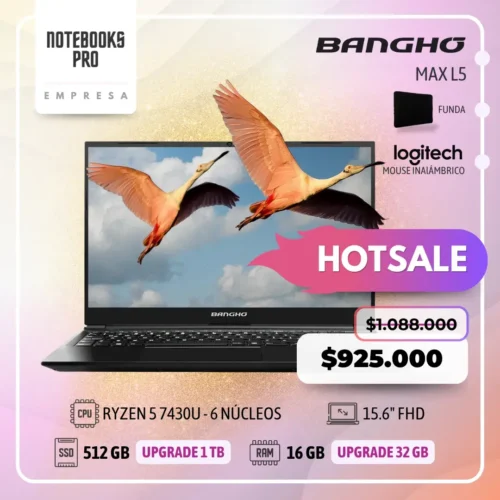 BANGHO MAX L5 - RYZEN 5 7430U - SSD 512 GB - 16 GB RAM - 15.6" FHD - 6 Núcleos