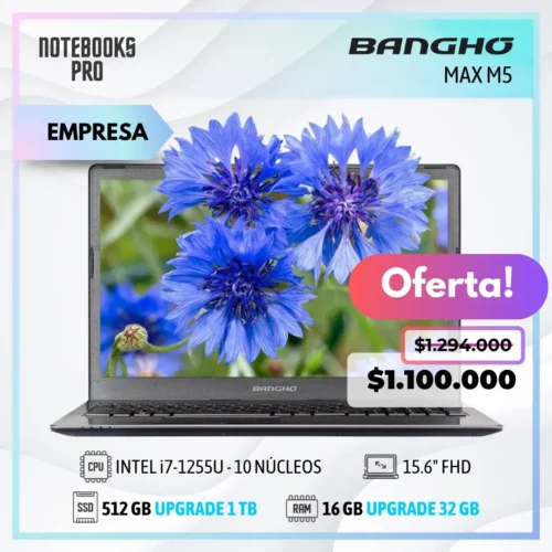BANGHO MAX M5 - i7-1255U - SSD 512 GB - 16 GB RAM - 15.6" FHD - 10 Núcleos