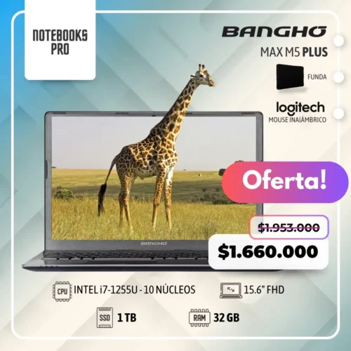 BANGHO MAX M5 PLUS - i7-1255U - SSD 1 TB - 32 GB RAM - 15.6" FHD - 10 Núcleos