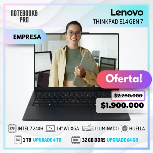 LENOVO THINKPAD E14 GEN 7 - Intel Core 7 240H - SSD 1 TB - 32 GB RAM DDR5 - 14" WUXGA IPS - Lector de huella - Teclado retroiluminado - 10 núcleos