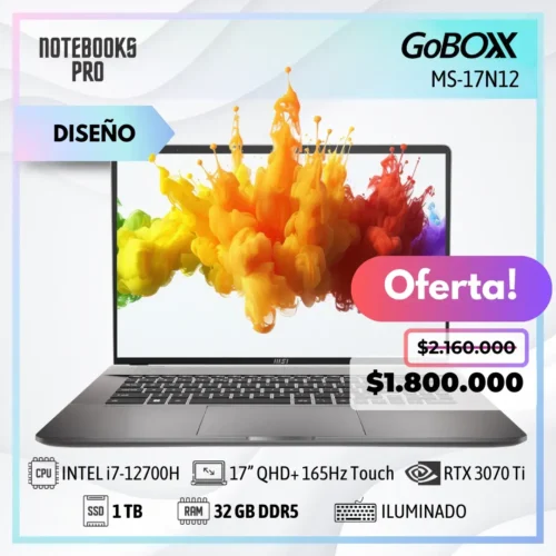 GoBOXX MS-17N12 - i7-12700H - SSD 1 TB - 32 GB RAM DDR5 - RTX 3070 Ti - 17” QHD+ 165Hz Touch - Teclado retroiluminado - 14 Núcleos