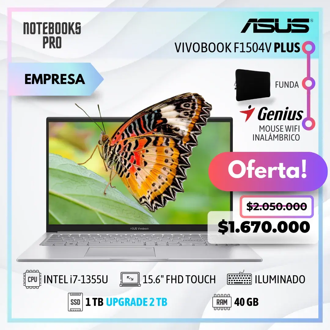 ASUS VIVOBOOK F1504V PLUS - i7-1355U - SSD 1 TB - 40 GB RAM - 15.6" FHD Touch - 10 Núcleos - Teclado retroiluminado