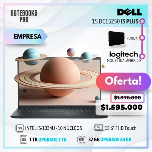 DELL 15 DC15250 PLUS - i5-1334U - 1 TB SSD - 32 GB RAM - 15.6" FHD Touch- 10 Núcleos