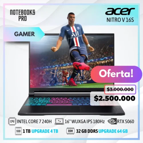 ACER NITRO V 16S - INTEL CORE 7 240H - SSD 1 TB - 32 GB RAM DDR5 - RTX 5060 - 16" WUXGA IPS 180Hz - 10 Núcleos - Teclado Retroiluminado