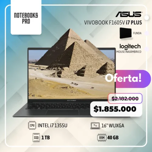 ASUS VIVOBOOK F1605V PLUS - i7 1355u - SSD 1 TB - 40 GB RAM - 16" FHD - 10 Núcleos