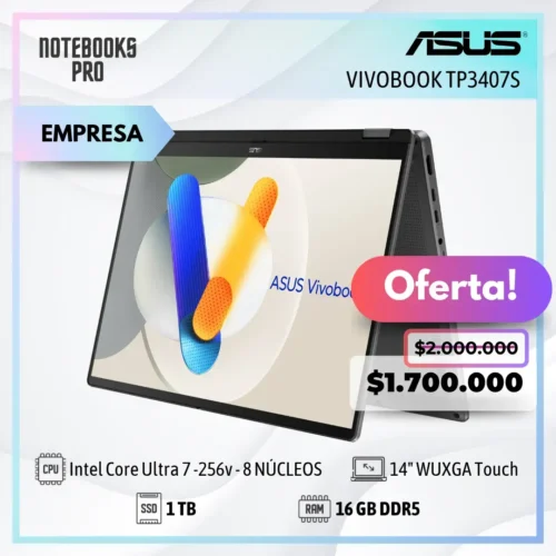 ASUS VIVOBOOK TP3407S - Intel Core Ultra 7 -256v - SSD 1 TB - 16 GB RAM DDR5 - 14" WUXGA OLED Touch - 8 Núcleos