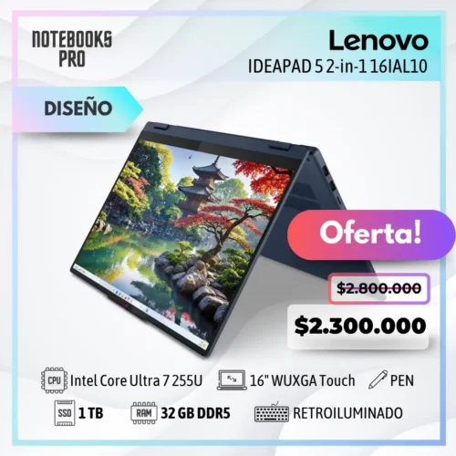 LENOVO IDEAPAD 5 2-in-1 16IAL10 - Intel Core Ultra 7 255U - SSD 1TB - 32 GB RAM DDR5 - 16" WUXGA Touch