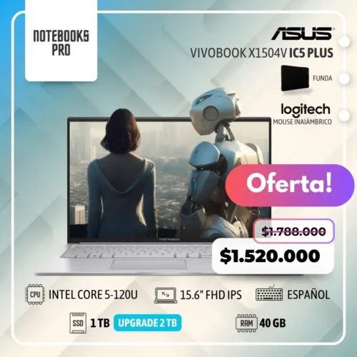 ASUS VIVOBOOK X1504V PLUS - INTEL CORE 5-120U - SSD 1 TB - 40 GB RAM - 15.6" FHD-IPS- 10 nucleos-Teclado Español