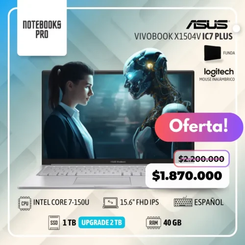 ASUS VIVOBOOK X1504V PLUS - INTEL CORE 7-150U - SSD 1 TB - 40 GB RAM - 15.6" FHD IPS - 10 nucleos-Teclado Español
