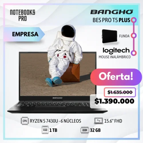 BANGHO BES PRO T5 PLUS - RYZEN 5 7430U - SSD 1 TB - 32 GB RAM - 15.6" FHD - 6 Núcleos - Teclado Retroiluminado