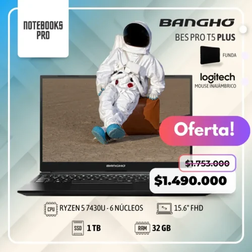BANGHO BES PRO T5 PLUS - RYZEN 5 7430U - SSD 1 TB - 32 GB RAM - 15.6" FHD - 6 Núcleos - Teclado Retroiluminado