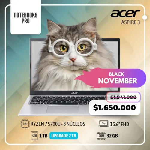 ACER ASPIRE 3 - RYZEN 7 5700U - SSD 1 TB - 32 GB RAM - 15.6" FHD - 8 núcleos