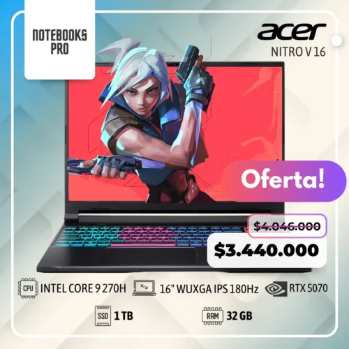 ACER NITRO V 16 - INTEL CORE 9 270H - SSD 1 TB - 32 GB RAM DDR5 - 16" WUXGA IPS 180Hz - RTX 5070 - 14 Núcleos