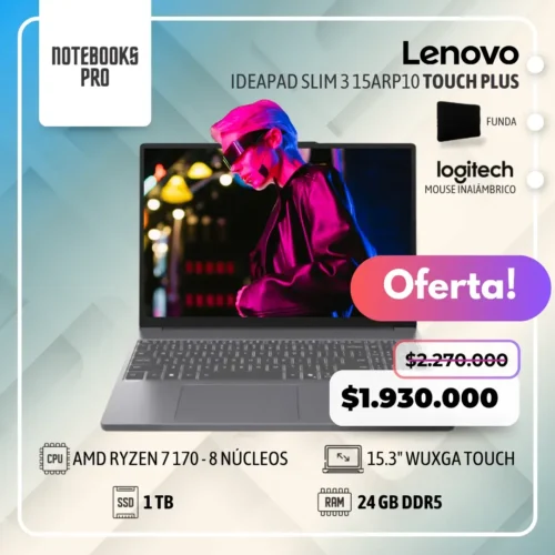 LENOVO IDEAPAD SLIM 3 15ARP10 PLUS - AMD RYZEN 7 170 - SSD 1 TB - 24 GB RAM DDR5 - 15.3" WUXGA Touch  - 8 Núcleos