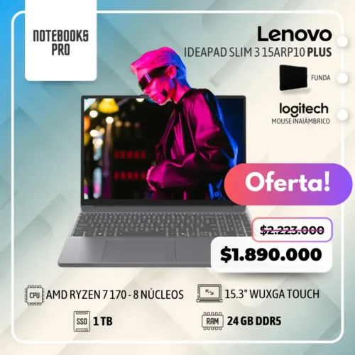 LENOVO IDEAPAD SLIM 3 15ARP10 PLUS - AMD RYZEN 7 170 - SSD 1 TB - 24 GB RAM DDR5 - 15.3" WUXGA Touch  - 8 Núcleos