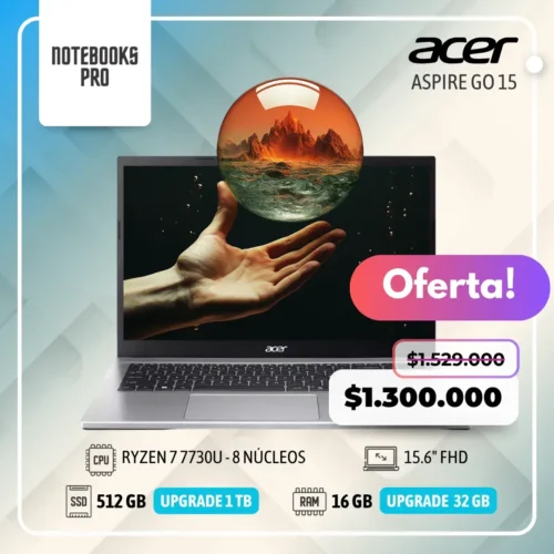 ACER ASPIRE GO 15 - RYZEN 7 7730U - SSD 512 GB - 16 GB RAM  - 15.6'' FHD  - 8 Núcleos