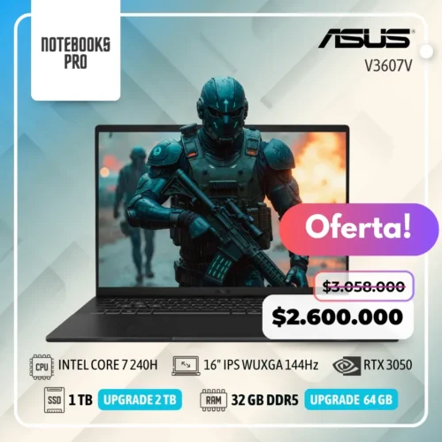 ASUS V3607V - INTEL CORE 7 240H - SSD 1 TB - 32 GB RAM DDR5 - 16" IPS WUXGA 144Hz - RTX 3050 - 10 Núcleos