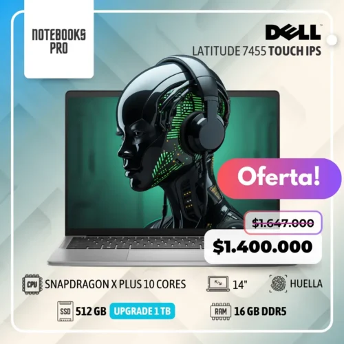 DELL LATITUDE 7455 - Snapdragon X Plus 10 Cores - SSD 512 GB - 16 GB RAM DDR5 - 14" Touch IPS - Lector de Huella - Teclado